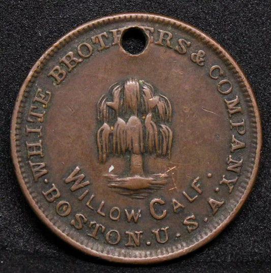 1890s White Brothers & Company Advertising Token Willow Calf Boston USA American