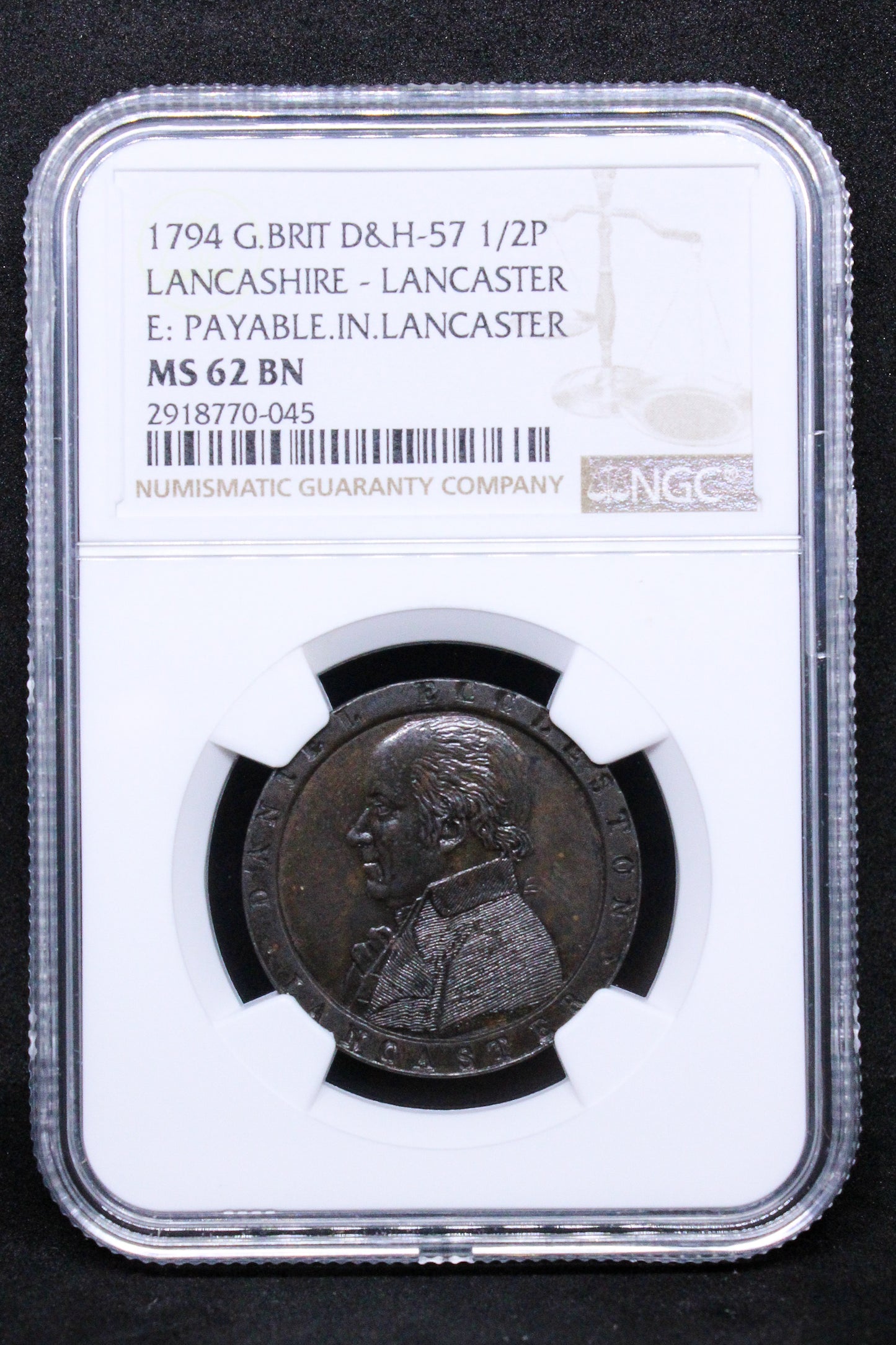 1794 G.BRIT D&H-57 1/2 PENNY LANCASHIRE - LANCASTER E: PAYABLE.IN.LANCASTER . TOKEN .NGC MS 62 BN